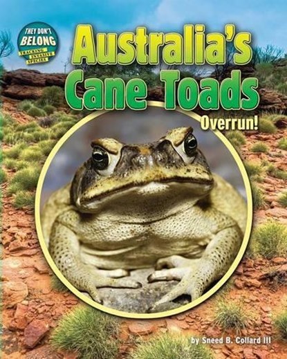 Australia's Cane Toads, COLLARD,  Sneed B., III - Gebonden - 9781627248280