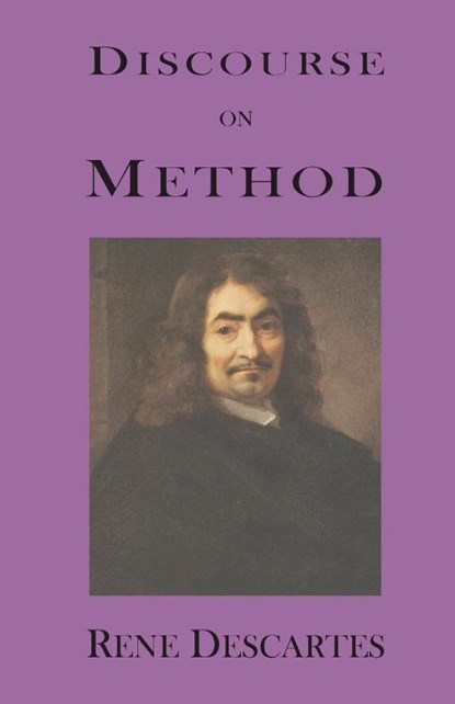 Discourse on Method, Rene Descartes - Paperback - 9781627301053