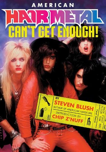 American Hair Metal, Steven Blush - Paperback - 9781627311489