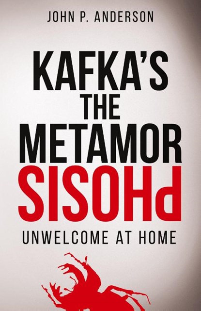Kafka's The Metamorphosis, John P Anderson - Paperback - 9781627340663