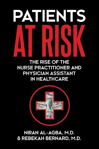 Patients at Risk, Niran Al-Agba ; Rebekah Bernard - Paperback - 9781627343169