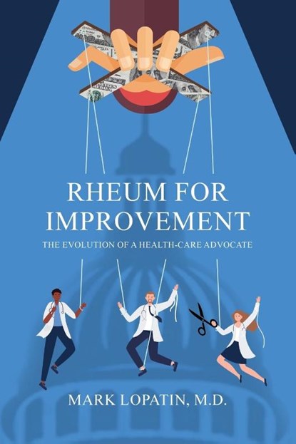 Rheum for Improvement, Mark Lopatin - Paperback - 9781627343763