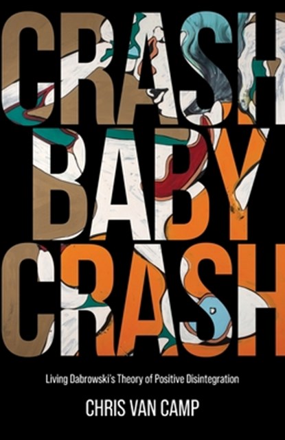 Crash Baby Crash, Chris van Camp - Paperback - 9781627344791