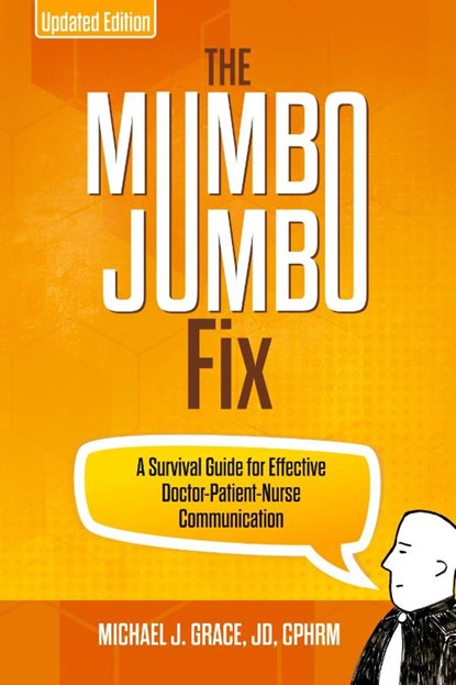 The Mumbo Jumbo Fix, Michael J. Grace - Paperback - 9781627344944