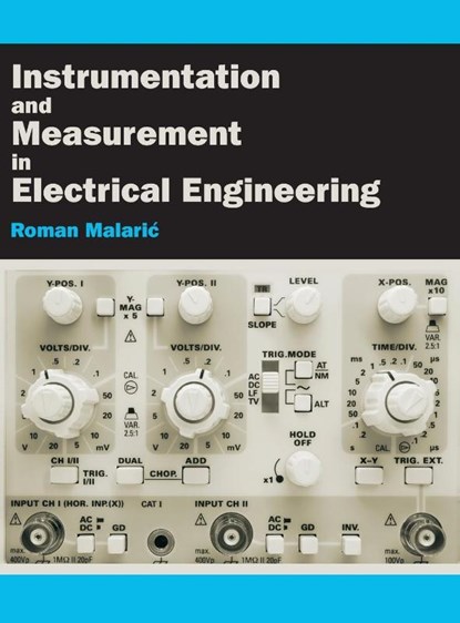 Instrumentation and Measurement in Electrical Engineering, Roman Malaric - Gebonden - 9781627346788
