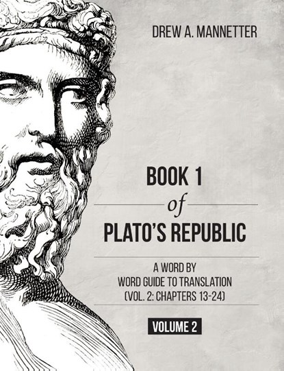 Book 1 of Plato's Republic, Drew A Mannetter - Paperback - 9781627346955