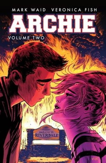 Archie Vol. 2, Mark Waid - Ebook - 9781627387996