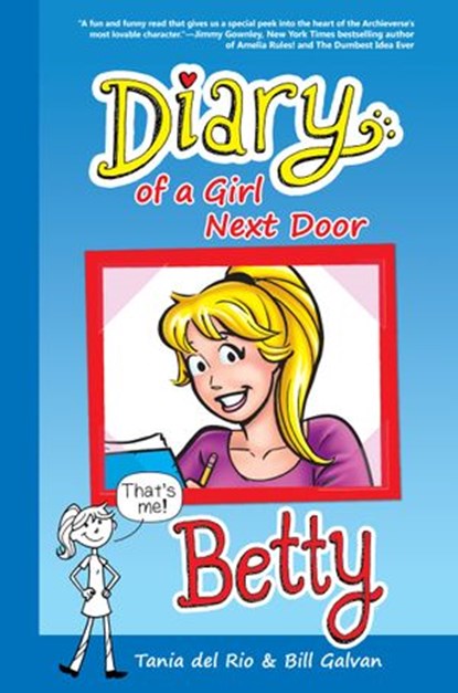 Diary of a Girl Next Door: Betty, Tania del Rio - Ebook - 9781627389860
