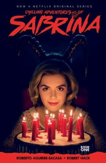 Chilling Adventures of Sabrina, Roberto Aguirre-Sacasa - Ebook - 9781627389884