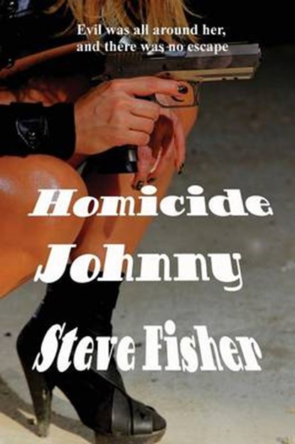 Homicide Johnny, FISHER,  Steve (Apple Computer Inc) - Paperback - 9781627551014