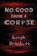 No Good from a Corpse, Leigh Brackett - Paperback - 9781627551144