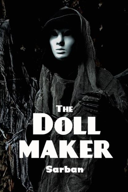 The Doll Maker, Sarban - Paperback - 9781627551908