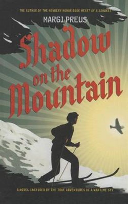 Shadow on the Mountain, PREUS,  Margi - Gebonden - 9781627655187