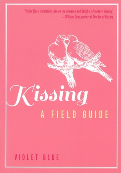 Kissing, Violet (Violet Blue) Blue - Paperback - 9781627780407