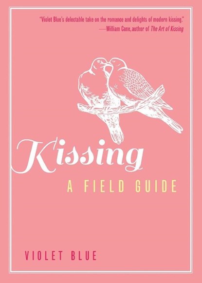 Kissing, Violet (Violet Blue) Blue - Paperback - 9781627780407