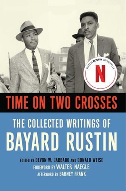 Time on Two Crosses, Devon Carbado ; Bayard Rustin - Ebook - 9781627781435