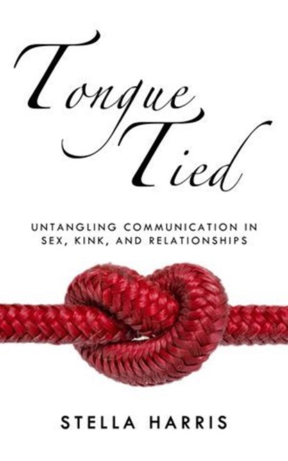 Tongue Tied, Stella Harris - Ebook - 9781627782678