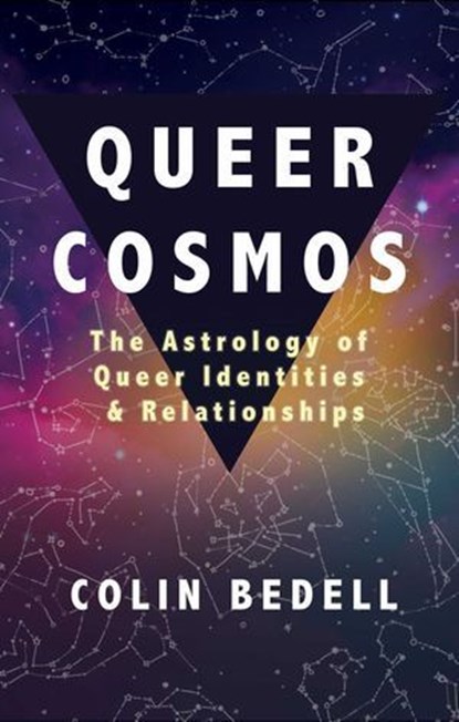 Queer Cosmos, Colin Bedell - Ebook - 9781627785068