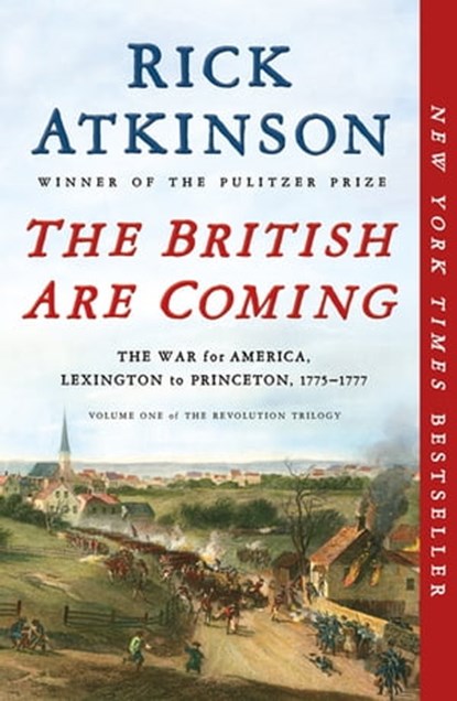The British Are Coming, Rick Atkinson - Ebook - 9781627790444