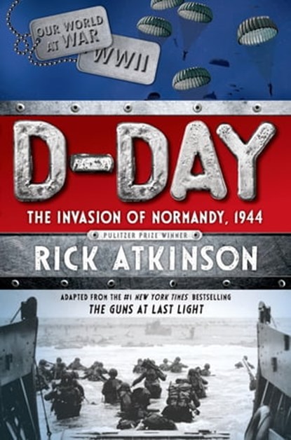 D-Day, Rick Atkinson - Ebook - 9781627791120