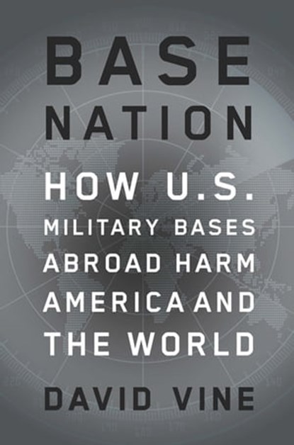 Base Nation, David Vine - Ebook - 9781627791700