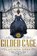 The Gilded Cage, GRAY,  Lucinda - Paperback - 9781627791823