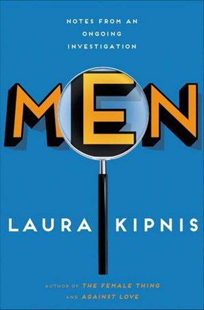 Men, Laura Kipnis - Ebook - 9781627791885