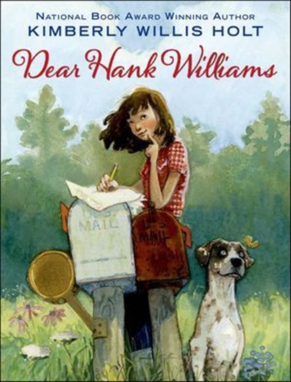 Dear Hank Williams, Kimberly Willis Holt - Ebook - 9781627794435