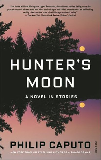 Hunter's Moon, Philip Caputo - Ebook - 9781627794770