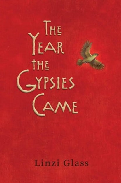The Year the Gypsies Came, Linzi Glass - Ebook - 9781627796866