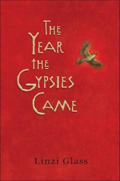 The Year the Gypsies Came, Linzi Glass - Ebook - 9781627796866