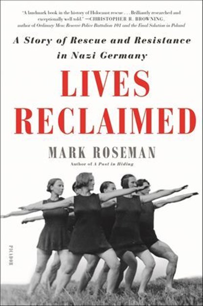 Lives Reclaimed, Mark Roseman - Ebook - 9781627797863