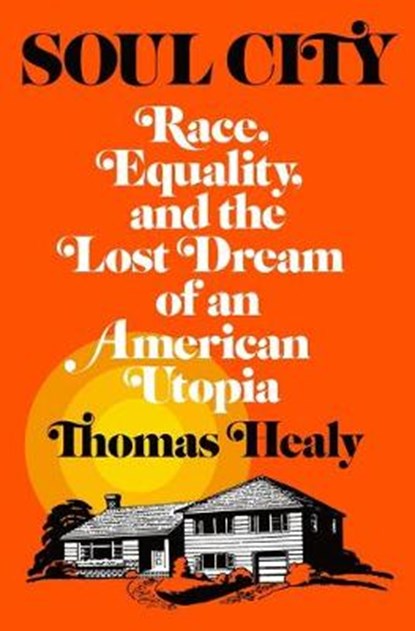 Soul City, Thomas Healy - Gebonden - 9781627798624