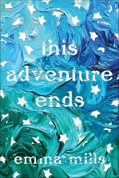 This Adventure Ends, Emma Mills - Ebook - 9781627799362