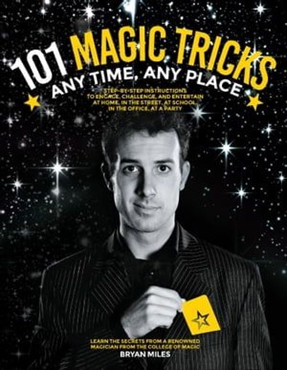 101 Magic Tricks, Bryan Miles - Ebook - 9781627888431