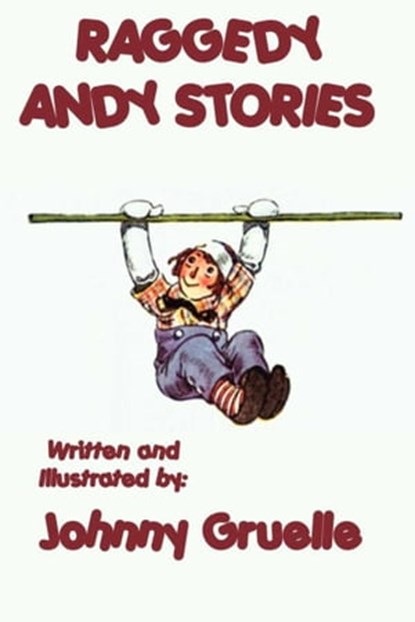 Raggedy Andy Stories, Johnny Gruelle - Ebook - 9781627932844