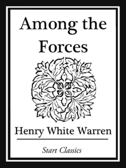 Among the Forces, Henry White Warren - Ebook - 9781627935746