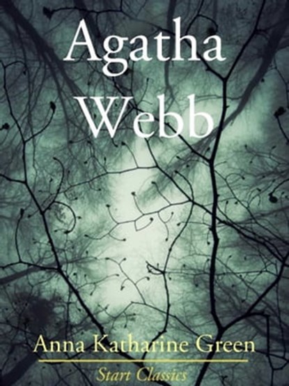 Agatha Webb, Anna Katharine Green - Ebook - 9781627936873