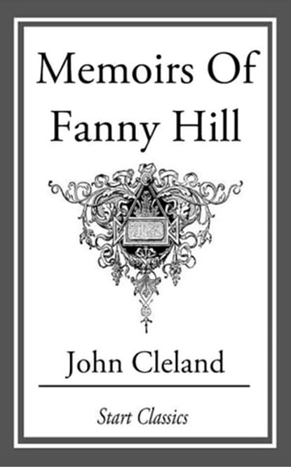 Memoirs of Fanny Hill, John Cleland - Ebook - 9781627939690
