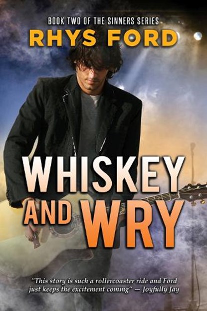 Whiskey and Wry, Rhys Ford - Paperback - 9781627980784