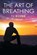The Art of Breathing, KLUNE,  Tj - Paperback - 9781627989251