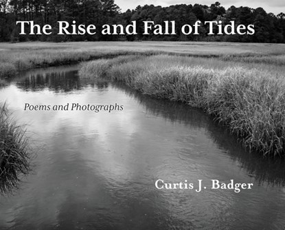 The Rise and Fall of Tides, Curtis J. Badger - Gebonden - 9781628064285