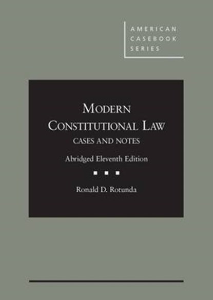 Modern Constitutional Law, ROTUNDA,  Ronald - Gebonden - 9781628102284