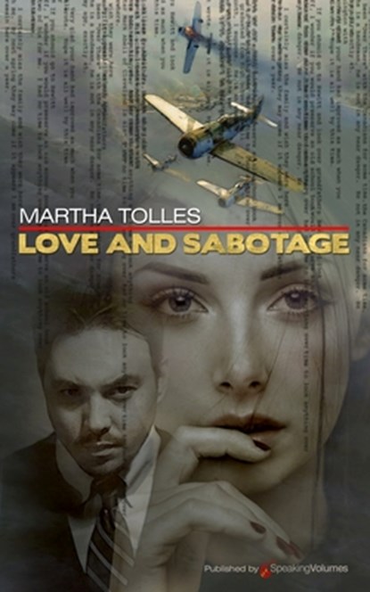 Love and Sabotage, Martha Tolles - Paperback - 9781628159158