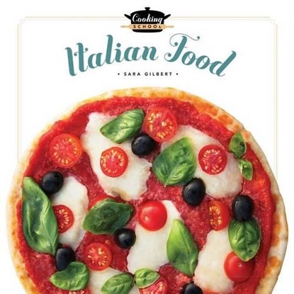 Italian Food, GILBERT,  Sara - Paperback - 9781628320978