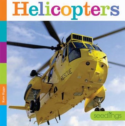 Helicopters, Kate Riggs - Paperback - 9781628321876