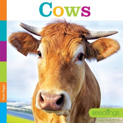 Seedlings: Cows, Kate Riggs - Paperback - 9781628323924