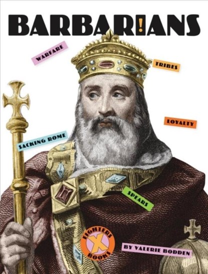 Barbarians, Valerie Bodden - Paperback - 9781628324143