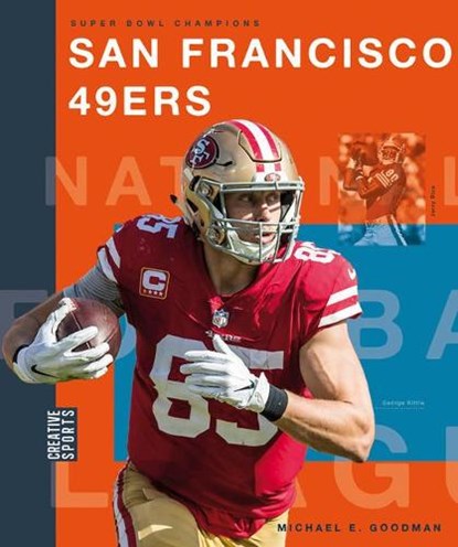 San Francisco 49ers, Michael E. Goodman - Paperback - 9781628329353