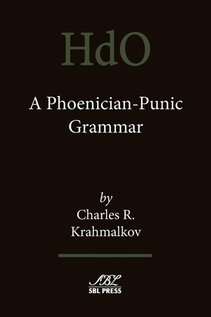 A Phoenician-Punic Grammar, Charles R Krahmalkov - Paperback - 9781628370317